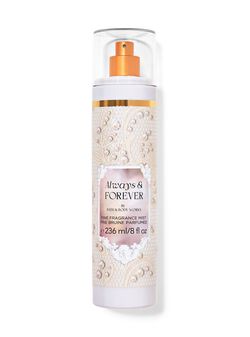 Always & Forever Fine Fragrance Mist Always & Forever Fine Fragrance Mist